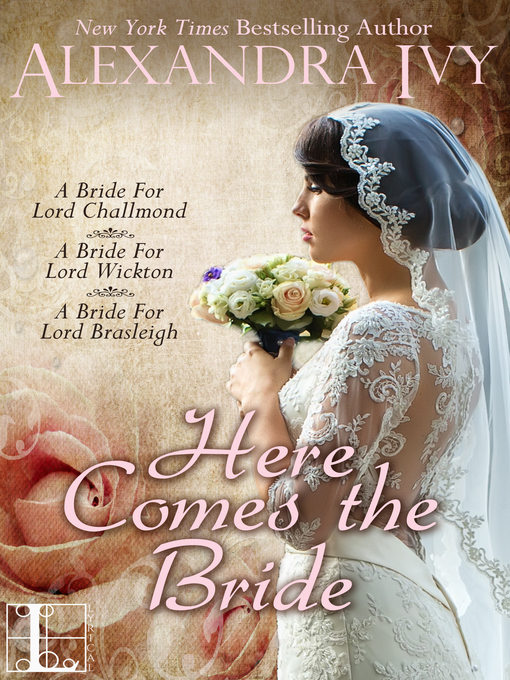 Title details for Here Comes the Bride (bundle set) by Alexandra Ivy - Available